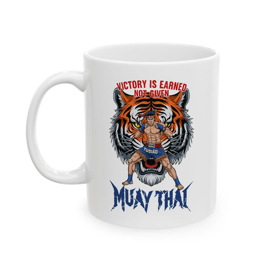 Victory Is Earned Not Given | Muay Thai Tiger Fighter Mug