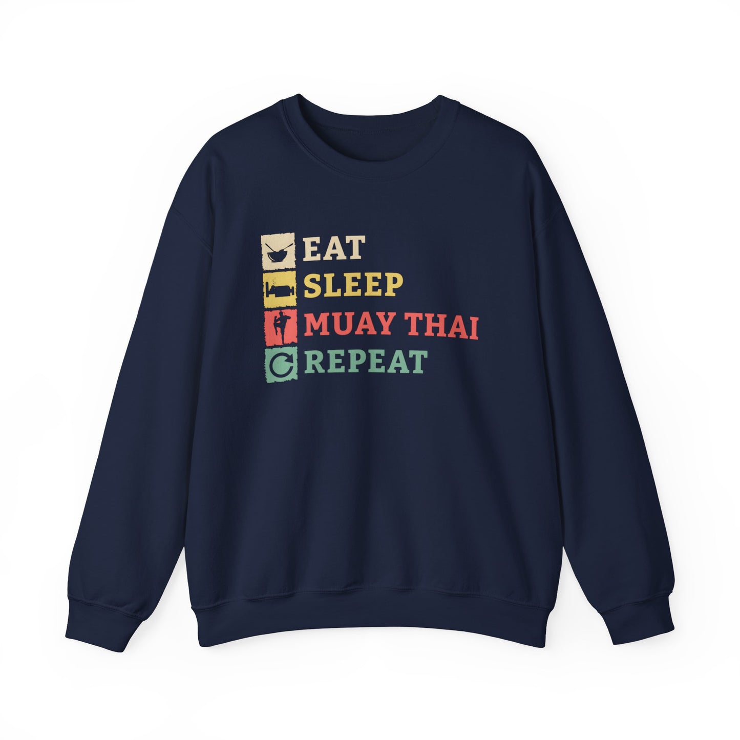 eat sleep muay thai repeat sweatshirt