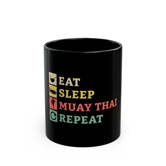 Eat | Sleep | Muay Thai | Repeat Mug